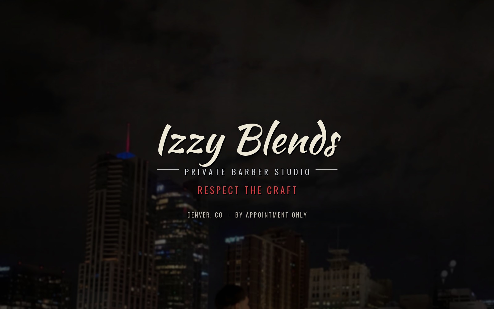 Izzy Blends website, private barber studio in Denver, CO